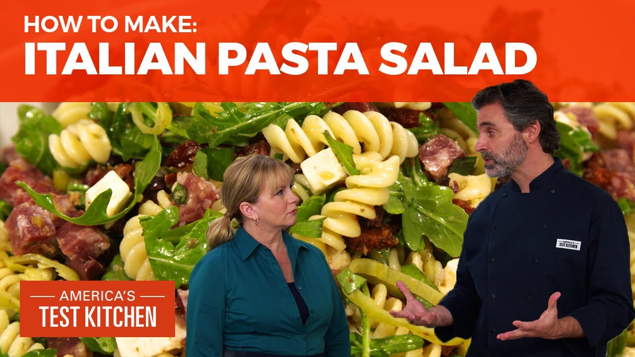 America's Test Kitchen Secrets: Master Your Favorite Pasta Salad